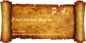 Pauleszku Anina névjegykártya